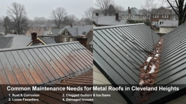 Common Maintenance Needs for Metal Roofs in Cleveland Heights